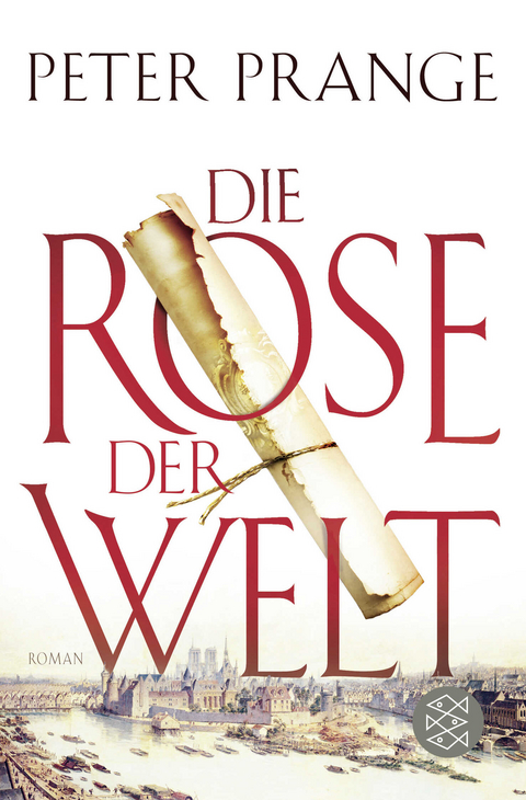 Die Rose der Welt - Peter Prange