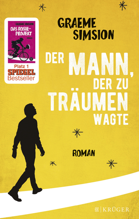Der Mann, der zu tr&auml;umen wagte - Graeme Simsion
