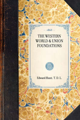 Western World & Union Foundations - Margaret T D L