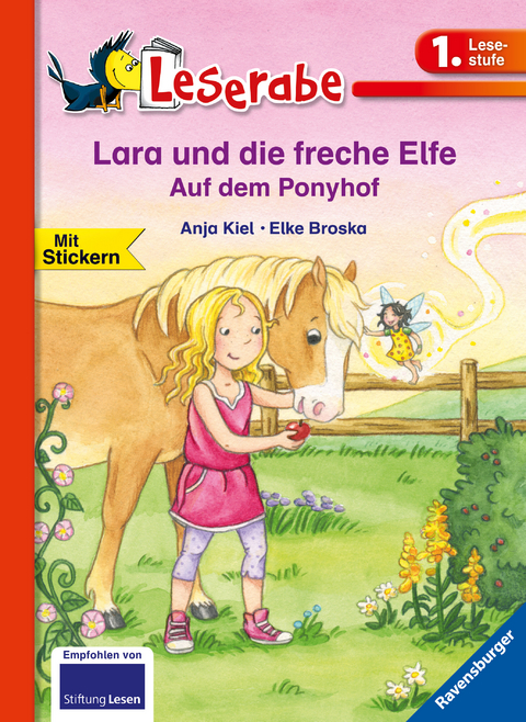 Leserabe 1. Lesestufe - Lara und die freche Elfe. Auf dem Ponyhof - Anja Kiel