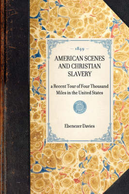 American Scenes and Christian Slavery