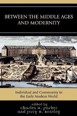 Between the Middle Ages and Modernity - 