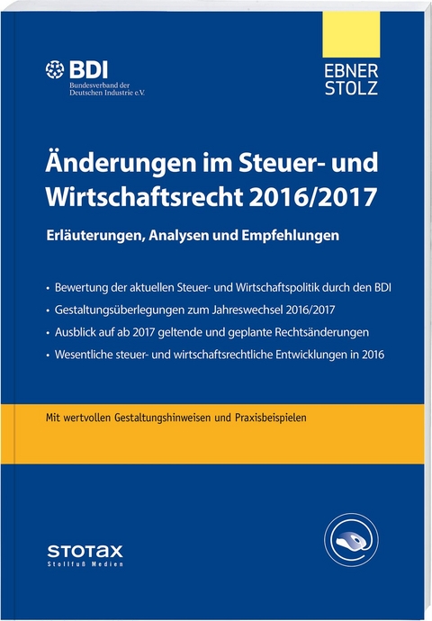 &Auml;nderungen im Steuer- und Wirtschaftsrecht 2016/2017