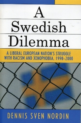A Swedish Dilemma - Dennis Sven Nordin