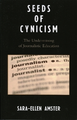 Seeds of Cynicism - Sara-Ellen Amster