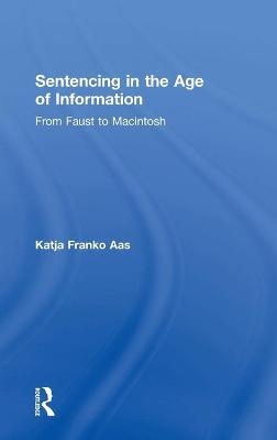 Sentencing in the Age of Information