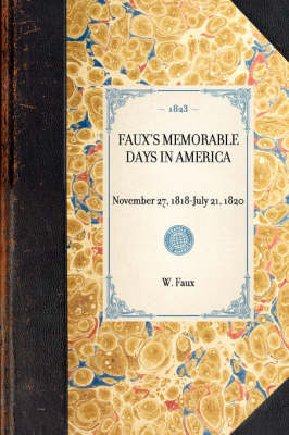 Faux's Memorable Days in America