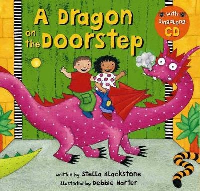 A Dragon on the Doorstep - Stella Blackstone