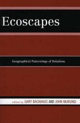 Ecoscapes - Gary Backhaus, John Murungi