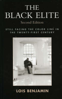 The Black Elite - Lois Benjamin