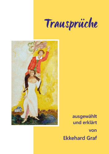 Trauspr&uuml;che ausgew&auml;hlt und erkl&auml;rt - Ekkehard Graf