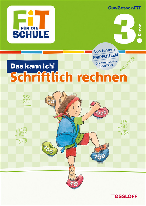 FiT F&Uuml;R DIE SCHULE: Das kann ich! Schriftlich rechnen 3. Klasse - Andrea Tonte