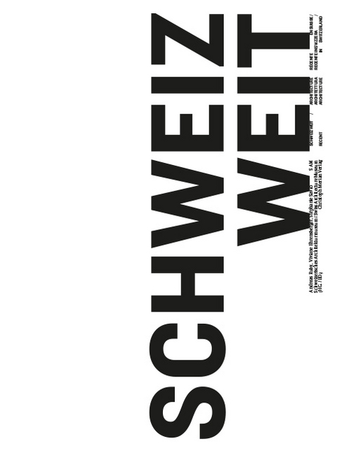 Schweizweit - Andreas Ruby, Viviane Ehrensberger, Stéphanie Savio