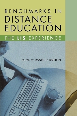 Benchmarks in Distance Education - Daniel D. Barron
