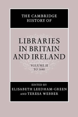 The Cambridge History of Libraries in Britain and Ireland 3 Volume Hardback Set