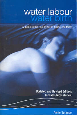 Water Labour, Water Birth