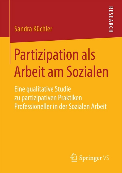 Partizipation als Arbeit am Sozialen - Sandra K&uuml;chler