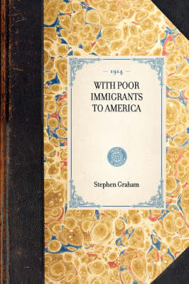 With Poor Immigrants to America -  The Estate of Alan Cheuse