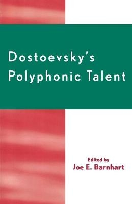 Dostoevsky's Polyphonic Talent - 