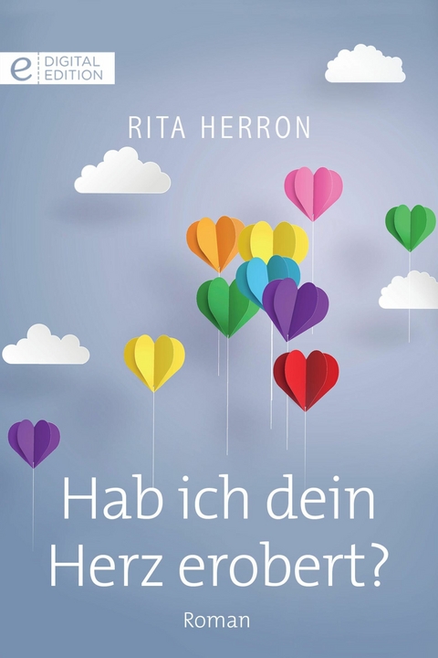 Hab ich dein Herz erobert? - Rita Herron