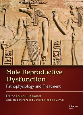 Male Sexual and Reproductive Dysfunction