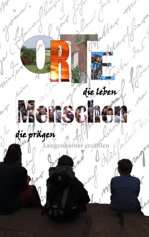 Orte, die leben - Menschen, die pr&auml;gen - 