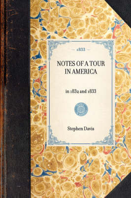 Notes of a Tour in America