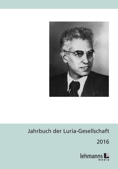 Jahrbuch der Luria-Gesellschaft 2016 - 