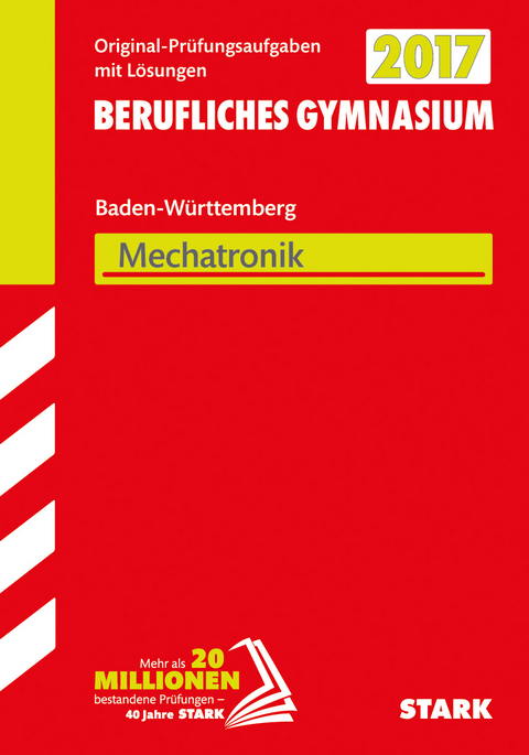 Abiturpr&uuml;fung Berufliches Gymnasium Baden-W&uuml;rttemberg - Mechatronik TG