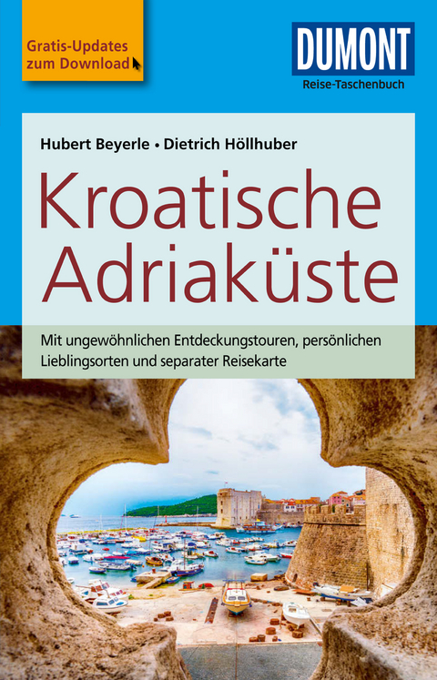DuMont Reise-Taschenbuch Reisef&uuml;hrer Kroatische Adriak&uuml;ste - Hubert Beyerle