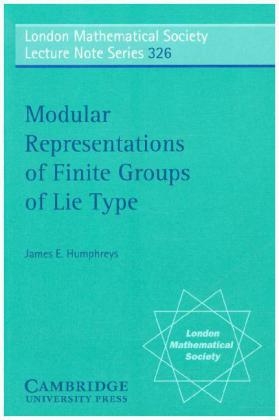 Modular Representations of Finite Groups of Lie Type - James E. Humphreys