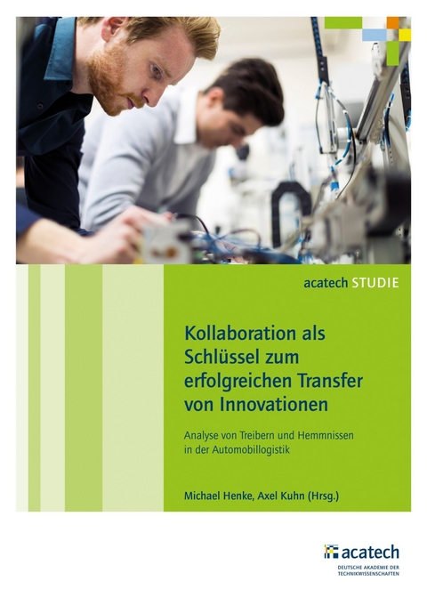 Kollaboration als Schl&uuml;ssel zum erfolgreichen Transfer von Innovationen - 