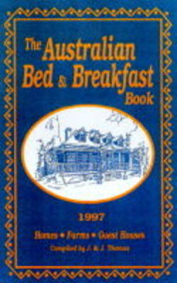 The Australian Bed and Breakfast Book