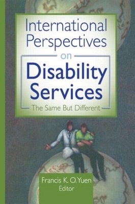 International Perspectives on Disability Services - Francis K.O. Yuen