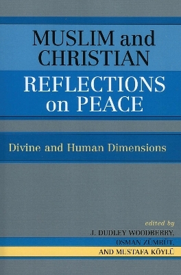 Muslim and Christian Reflections on Peace - 