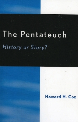 The Pentateuch - Howard H. Cox