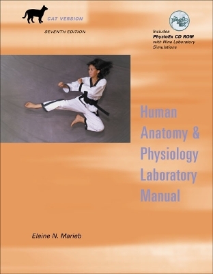 Human Anatomy and Physiology Laboratory Manual, Cat Version with PhysioEx&trade; V3.0 CD-ROM - Elaine N. Marieb, Linda S. Kollett