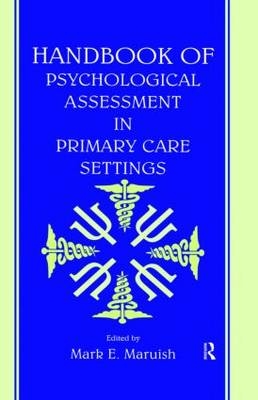 Handbook of Psychological Assessment in Primary Care Settings - 