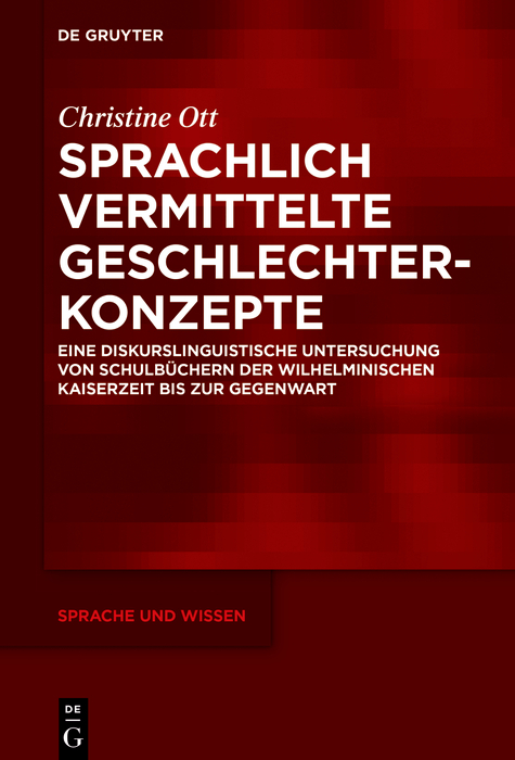 Sprachlich vermittelte Geschlechterkonzepte - Christine Ott