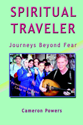 Spiritual Traveler - Cameron Powers