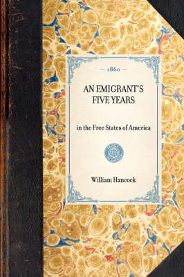 Emigrant's Five Years