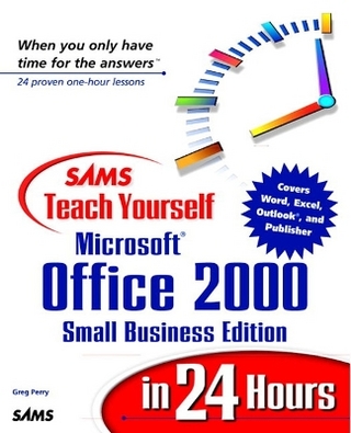 Sams Teach Yourself Microsoft Office 2000, Small Business Edition, in 24 Hours