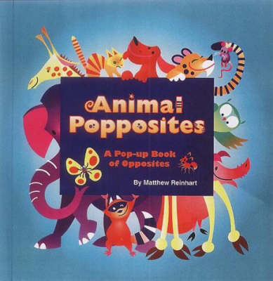 Animal Popposites -  REINHART