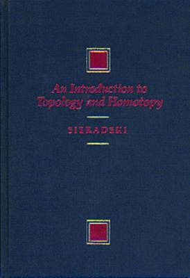 An Introduction to Topology and Homotopy
