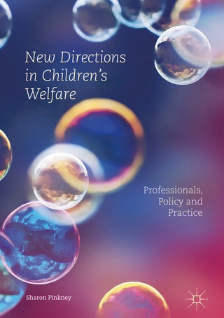 New Directions in Children’s Welfare