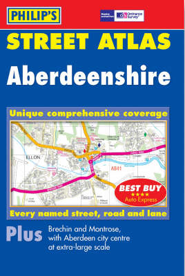 Philip's Street Atlas Aberdeenshire