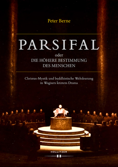 Parsifal oder Die h&ouml;here Bestimmung des Menschen - Peter Berne