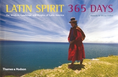 Latin Spirit 365 Days - Danielle F&ouml;llmi, Olivier F&ouml;llmi