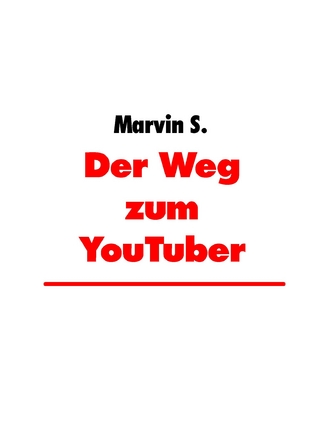 Der Weg zum YouTuber