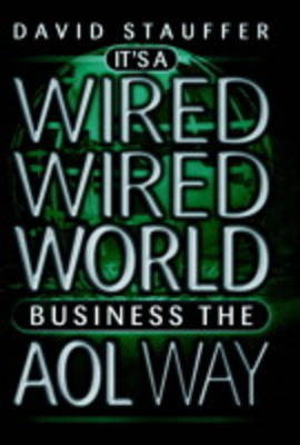 It's a Wired Wired World